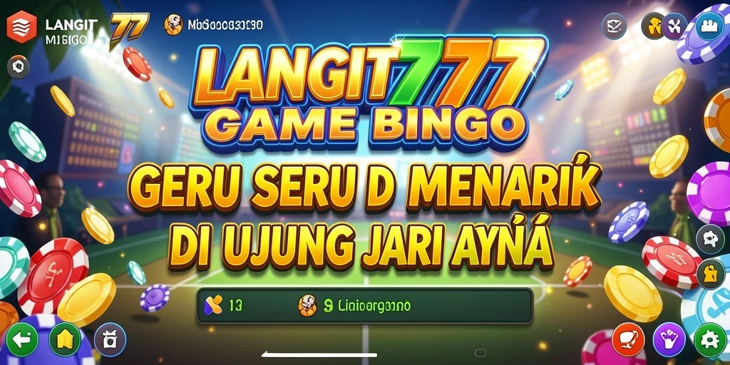 Tampilan gameplay menarik dari LANGIT777 menunjukkan keseruan bermain Bingo.